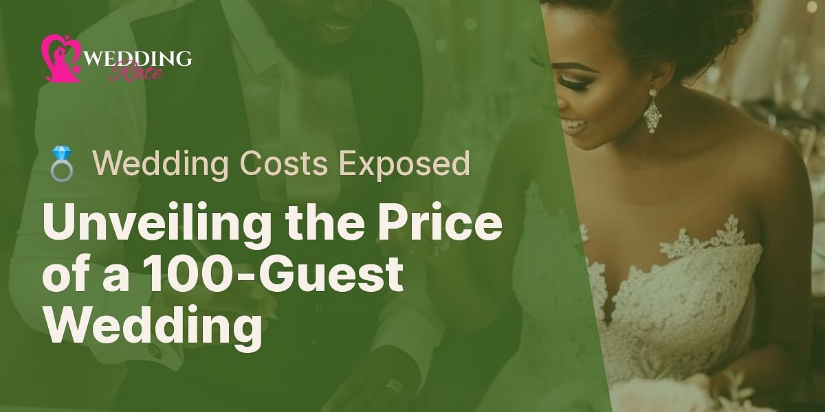 What is the Average Cost of a Wedding for 100 Guests?
