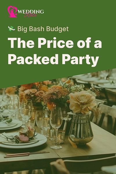 The Price of a Packed Party - 💸 Big Bash Budget